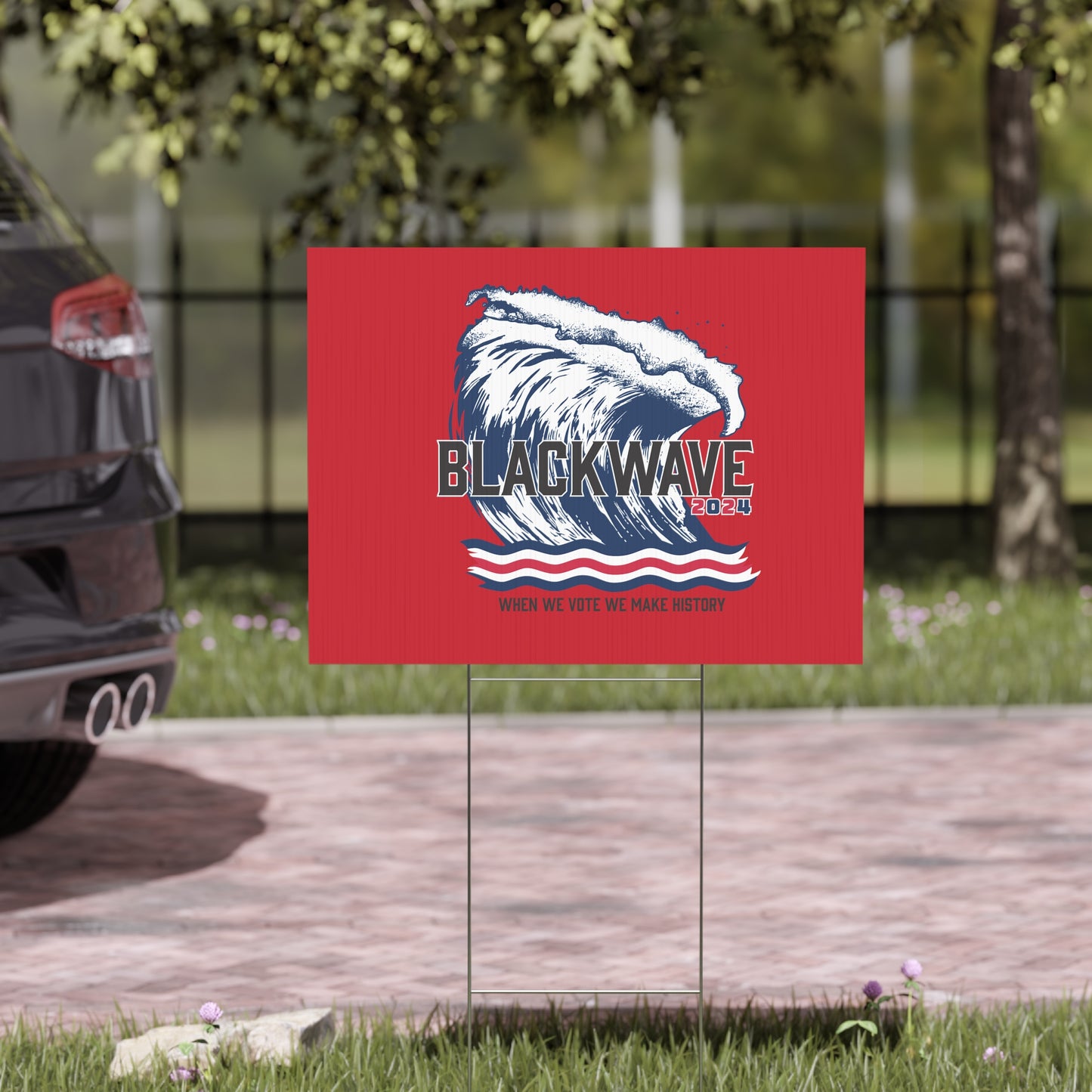 BlackWave2024 - Yard Sign