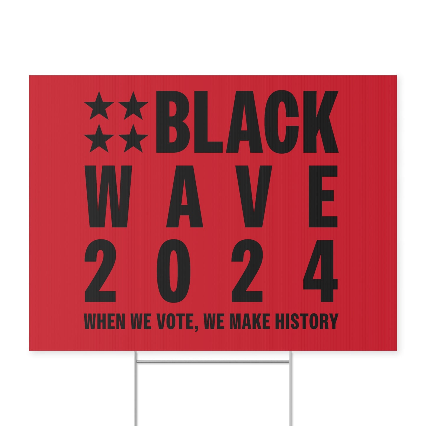 BLACKWAVE2024 - Yard Sign