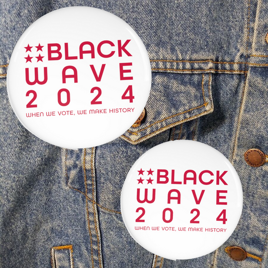 BLACKWAVE2024 Pin Buttons - Set of Two